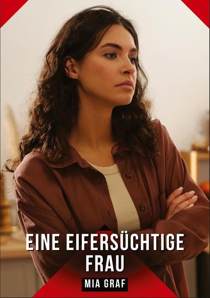 Eine eifersüchtige Frau