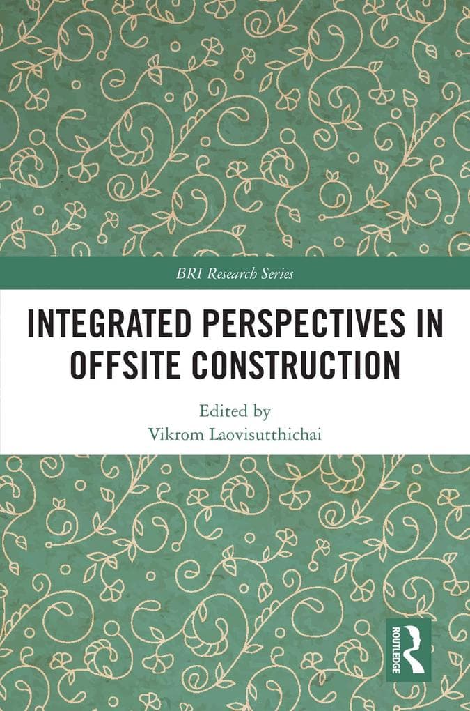 Integrated Perspectives in Offsite Construction