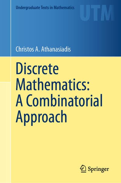 Discrete Mathematics: A Combinatorial Approach