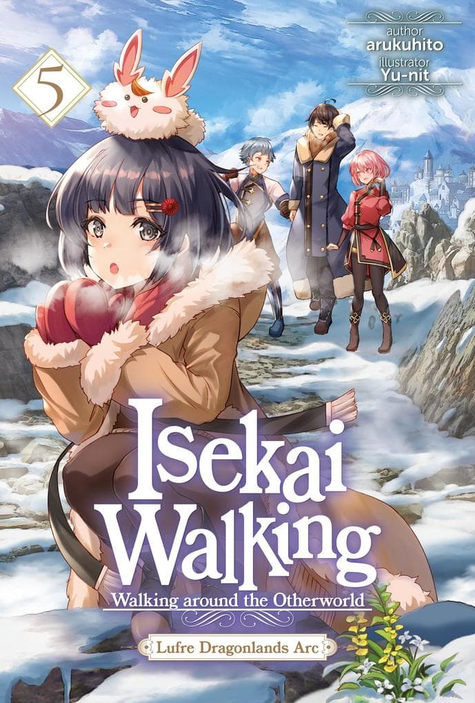 Isekai Walking: Volume 5 Lufre Dragonlands Arc