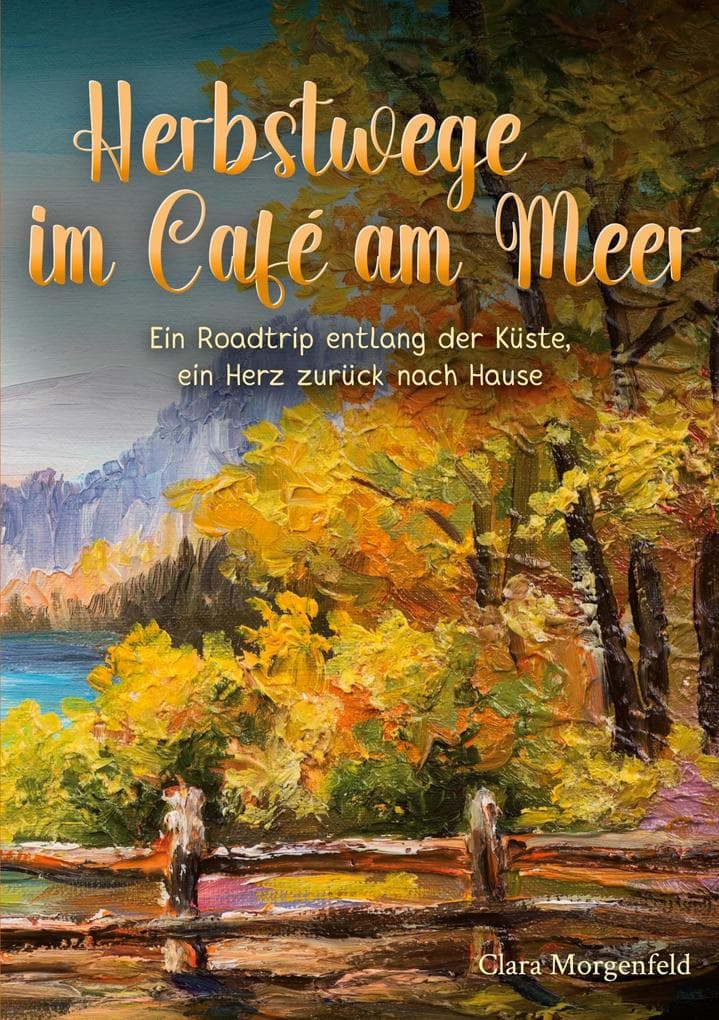 Herbstwege im Café am Meer