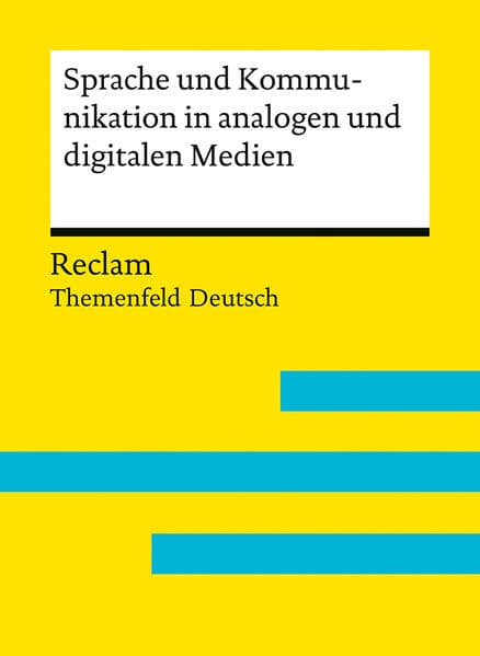 Sprache und Kommunikation in analogen und digitalen Medien