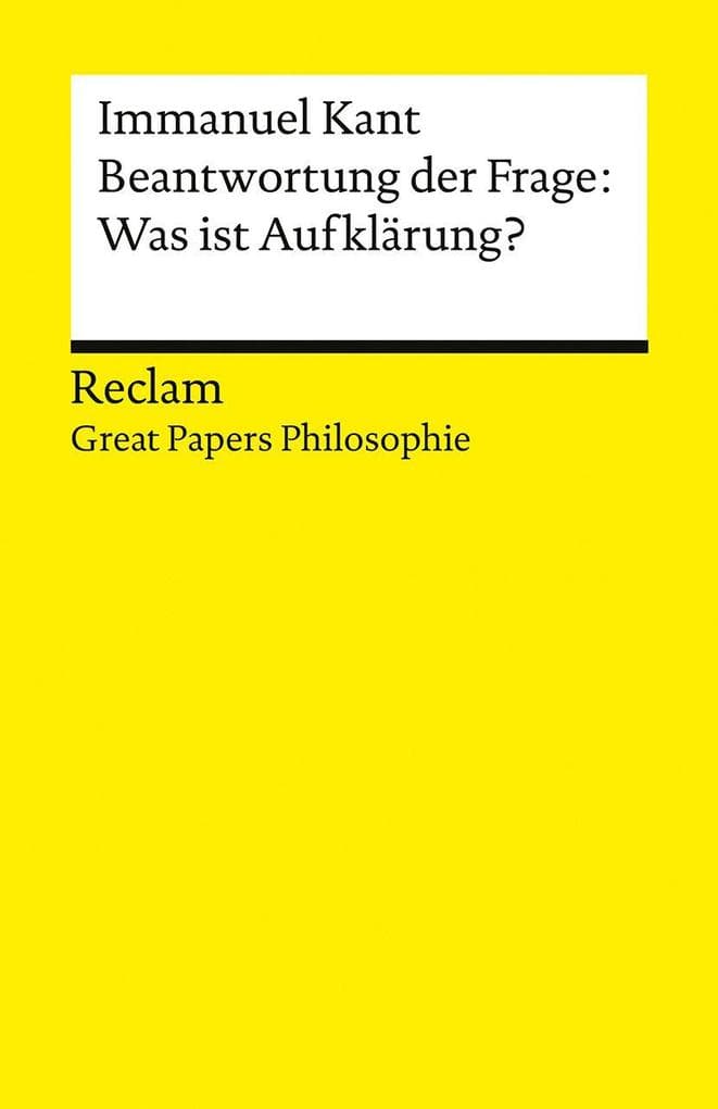 Beantwortung der Frage: Was ist Aufklärung?