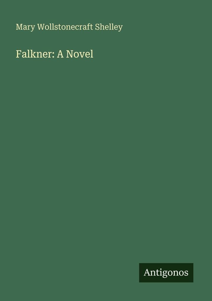 Falkner: A Novel