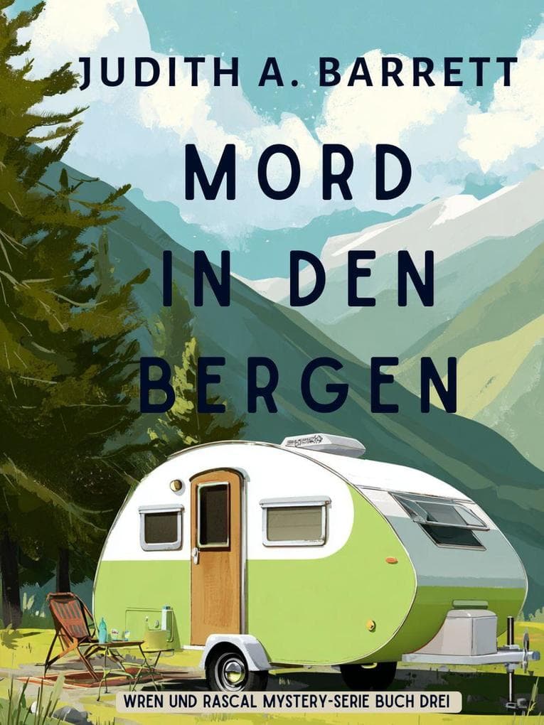 Mord in den Bergen (Wren und Rascal Mystery-Serie, #3)