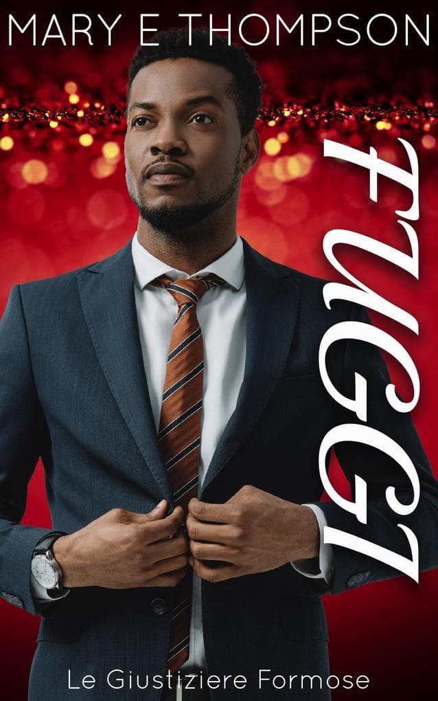 Fuggi (Le Giustiziere Formose, #7)