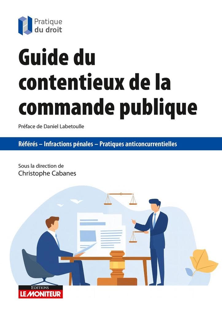 Guide du contentieux de la commande publique
