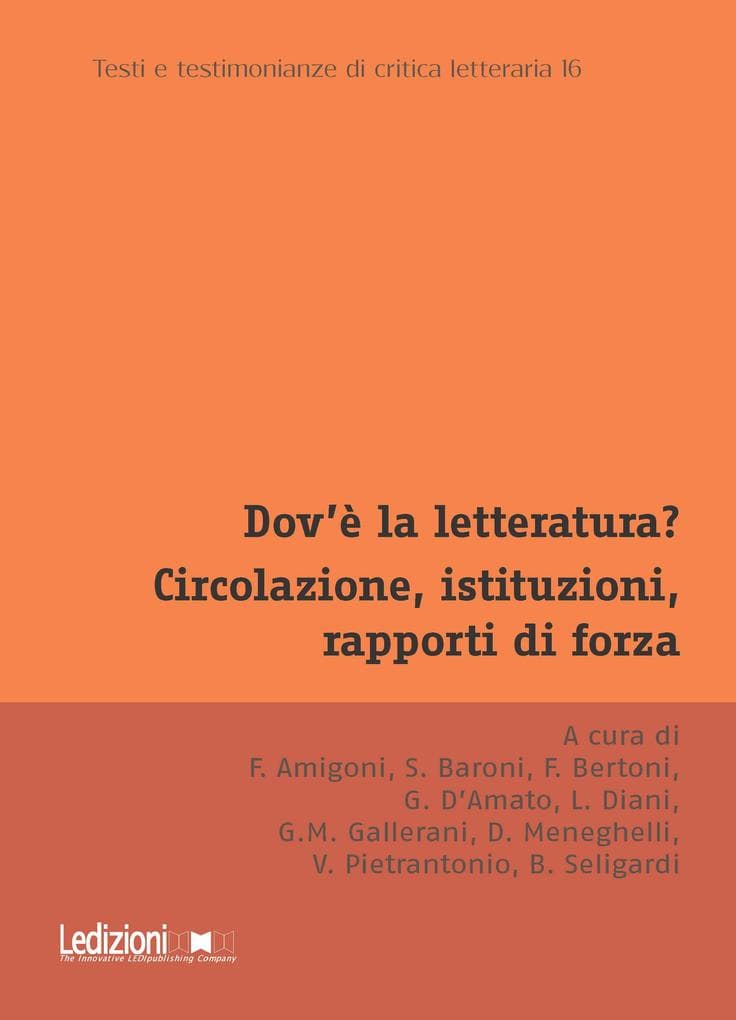 Dov'è la letteratura? Circolazione, istituzioni, rapporti di forza