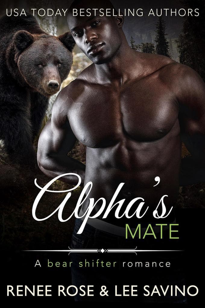 Alpha's Mate (Bad Boy Bears, #2)