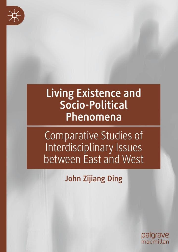 Living Existence and Socio-Political Phenomena