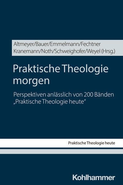 Praktische Theologie morgen
