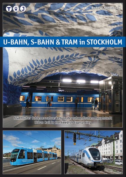 U-Bahn, S-Bahn & Tram in Stockholm