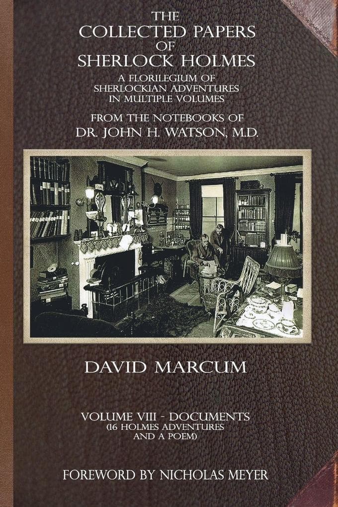 The Collected Papers of Sherlock Holmes - Volume 8