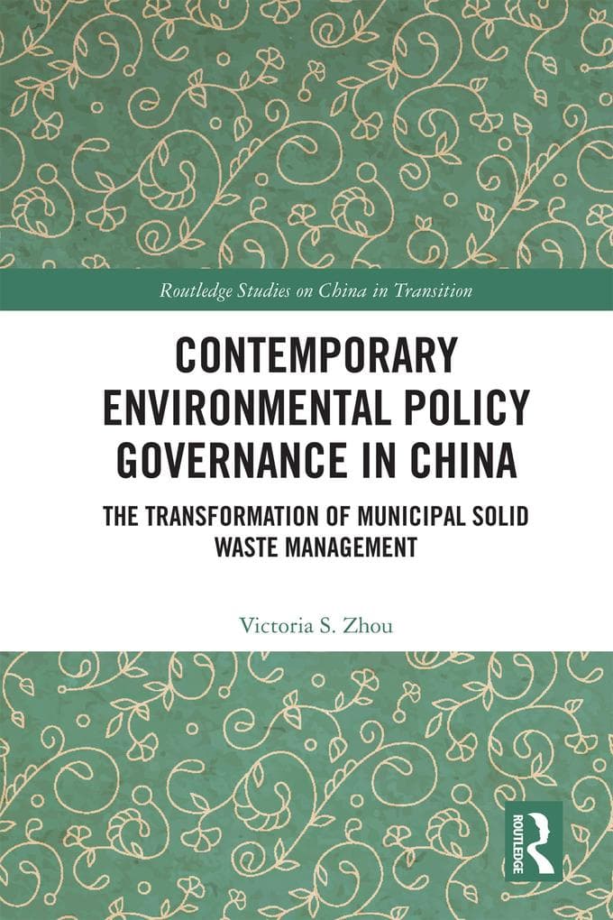 Contemporary Environmental Policy Governance in China