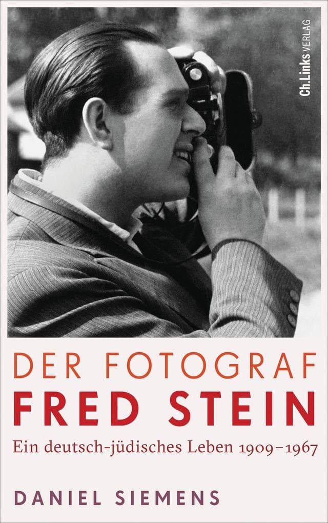 Der Fotograf Fred Stein