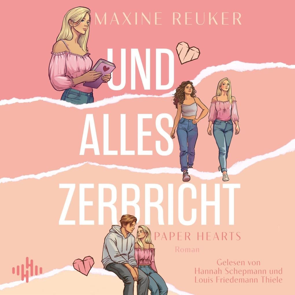 Und alles zerbricht (Paper Hearts, Bd. 1)