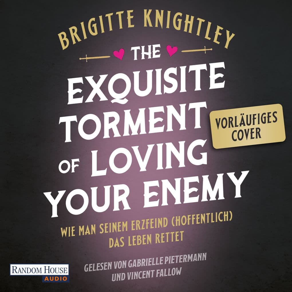 The Exquisite Torment of Loving Your Enemy - Wie man seinem Erzfeind (hoffentlich) das Leben rettet