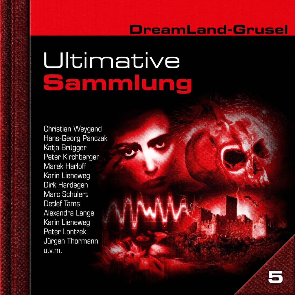 Dreamland Grusel, Ultimative Sammlung Volume 5