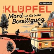 Mord ist die beste Beseitigung