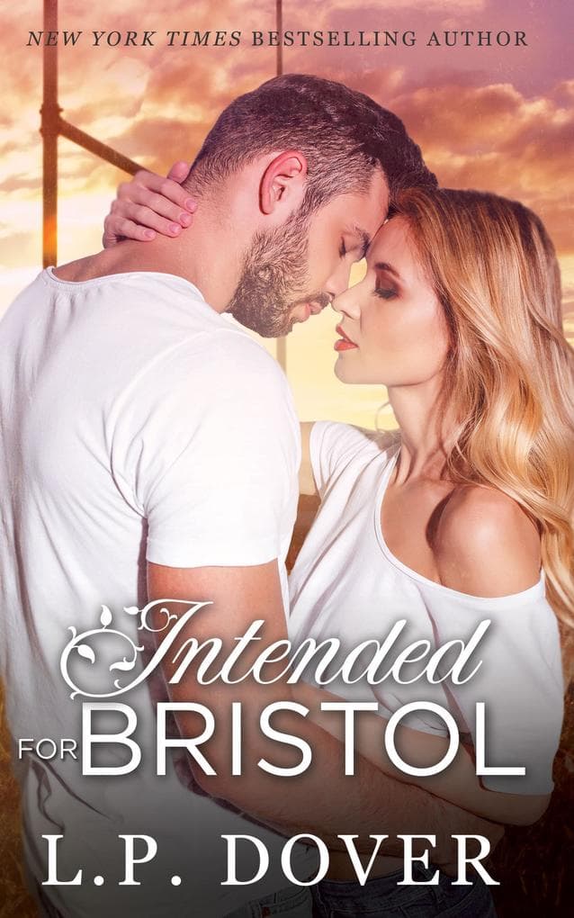 Intended for Bristol (Second Chances, #9)