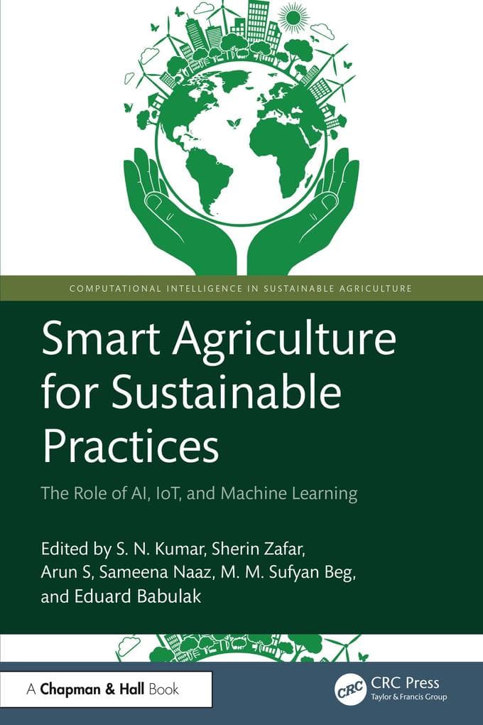 Smart Agriculture for Sustainable Practices