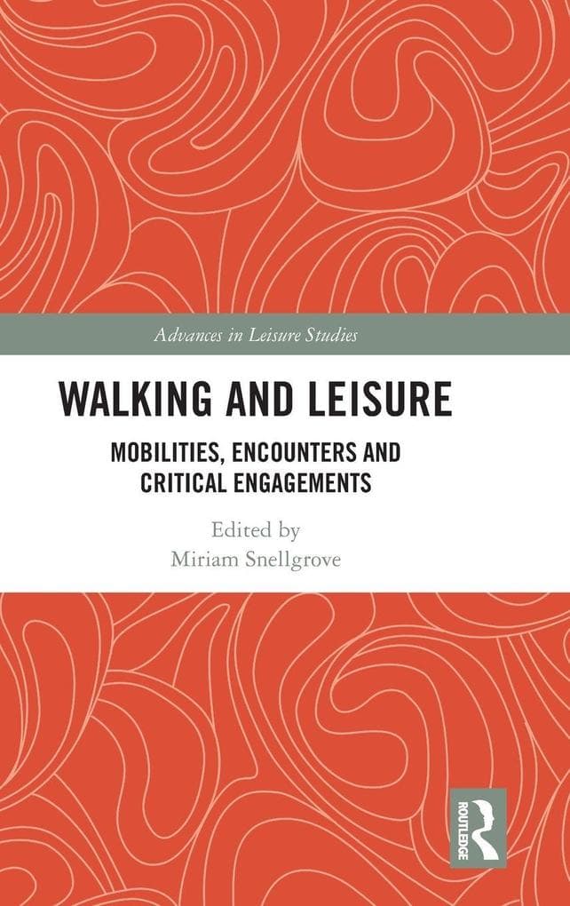 Walking and Leisure