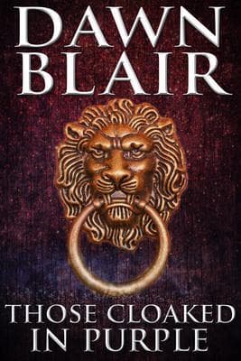 Those Cloaked in Purple