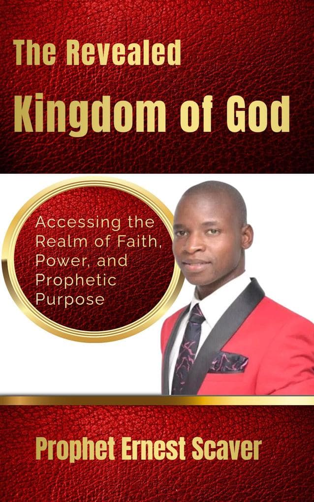 The Revealed Kingdom of God
