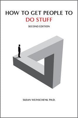 How To Get People To Do Stuff