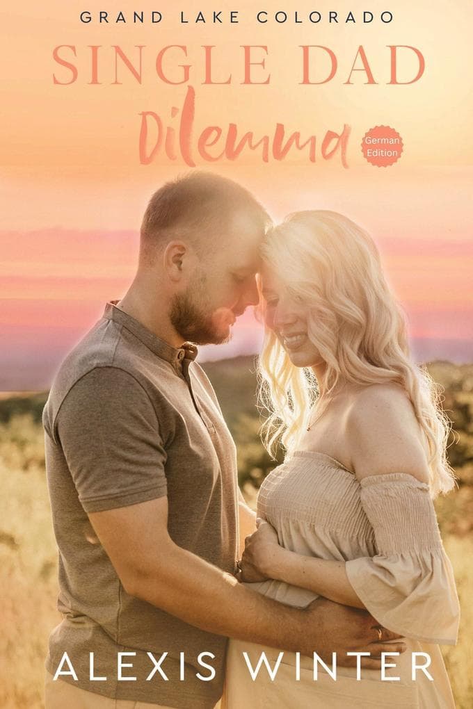 Single Dad Dilemma (Grand Lake Colorado (German), #4)