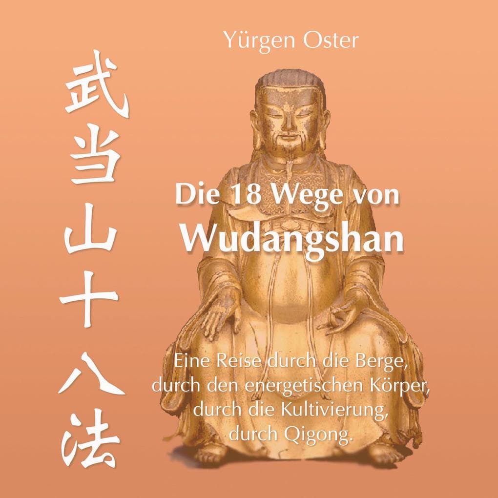 Die 18 Wege von Wudangshan
