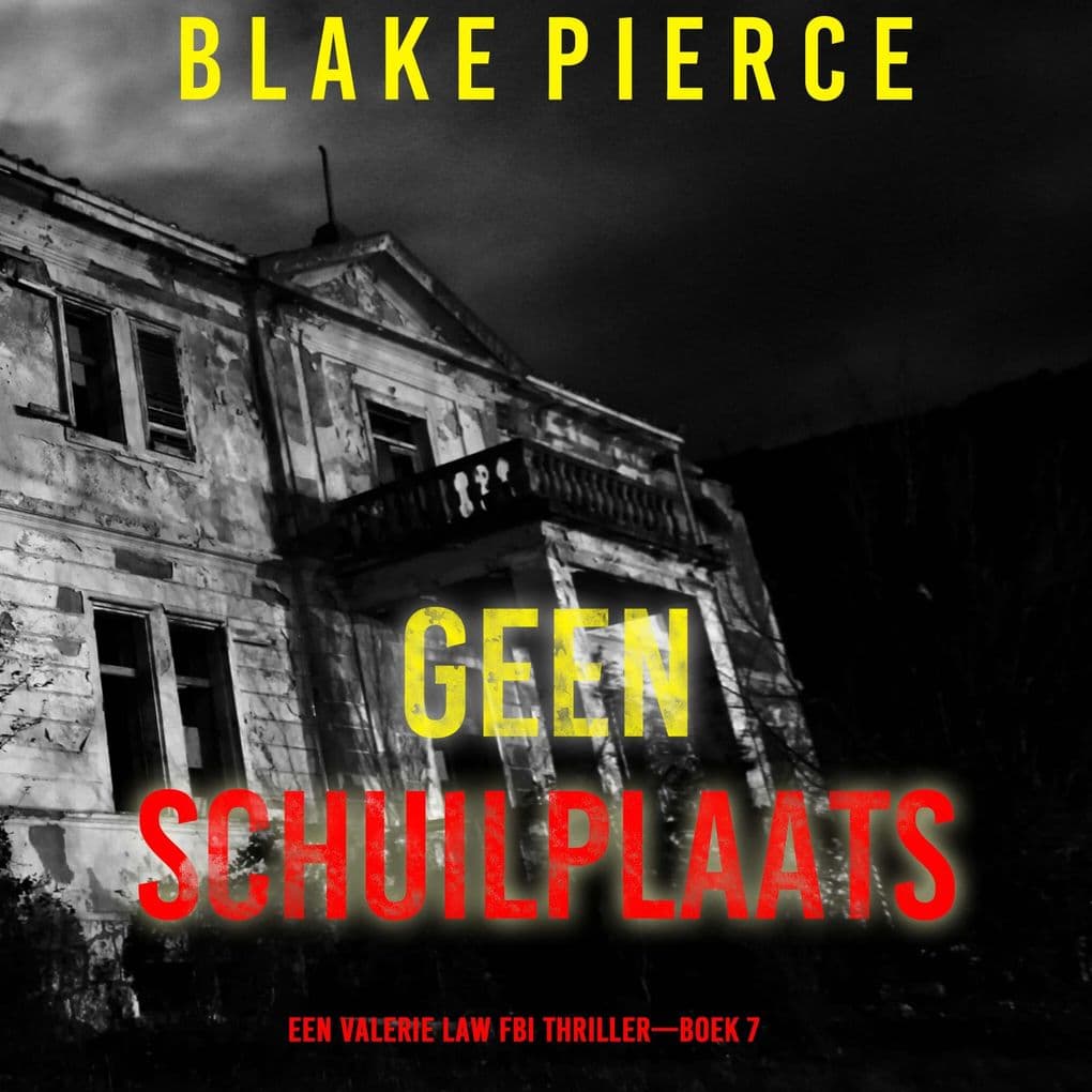 Geen Schuilplaats (Een Valerie Law FBI ThrillerBoek 7)