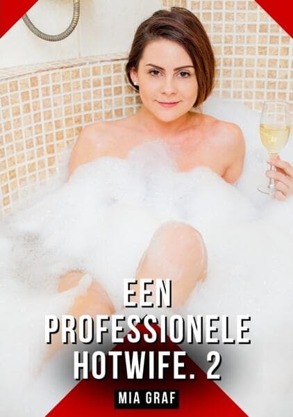 Een professionele hotwife. 2