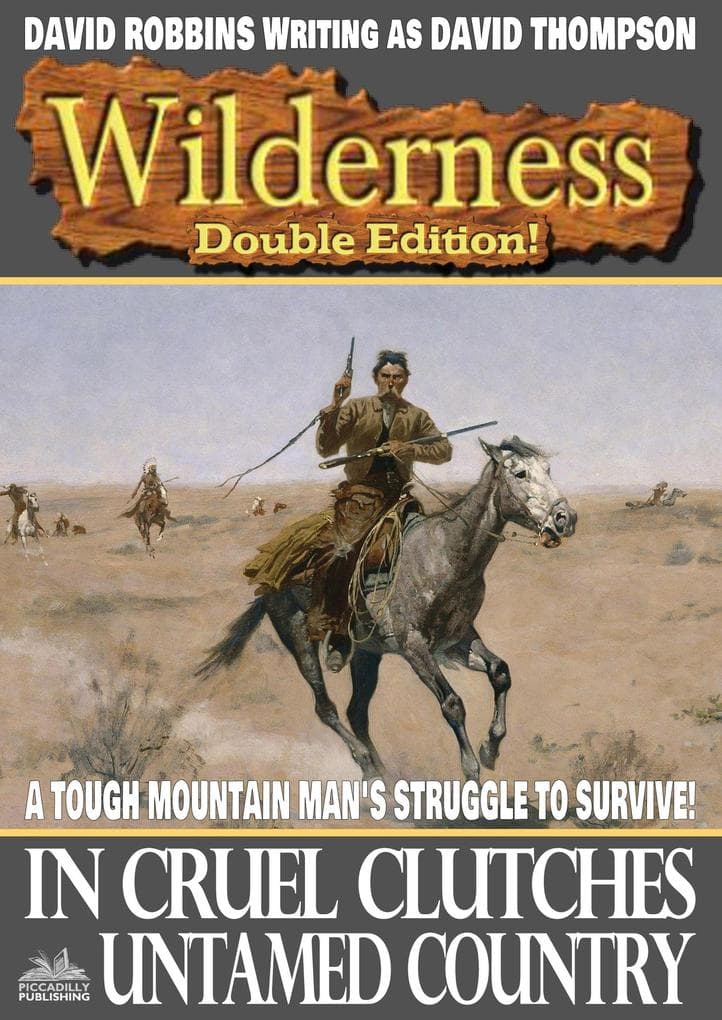 Wilderness Double Edition 23: In Cruel Clutches / Untamed Country