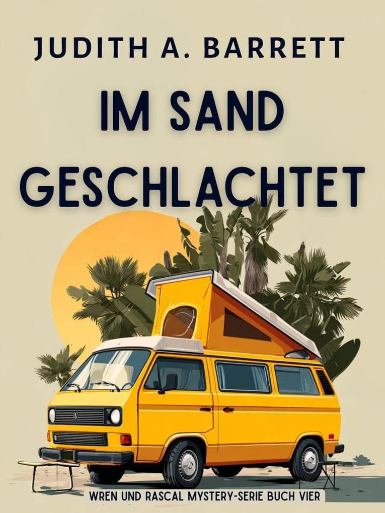Im Sand geschlachtet (Wren and Rascal Mystery-Serie, #4)
