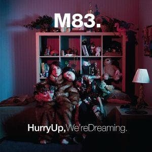 Hurry Up,We're Dreaming