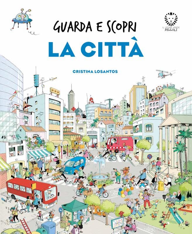 Guarda e scopri - La città
