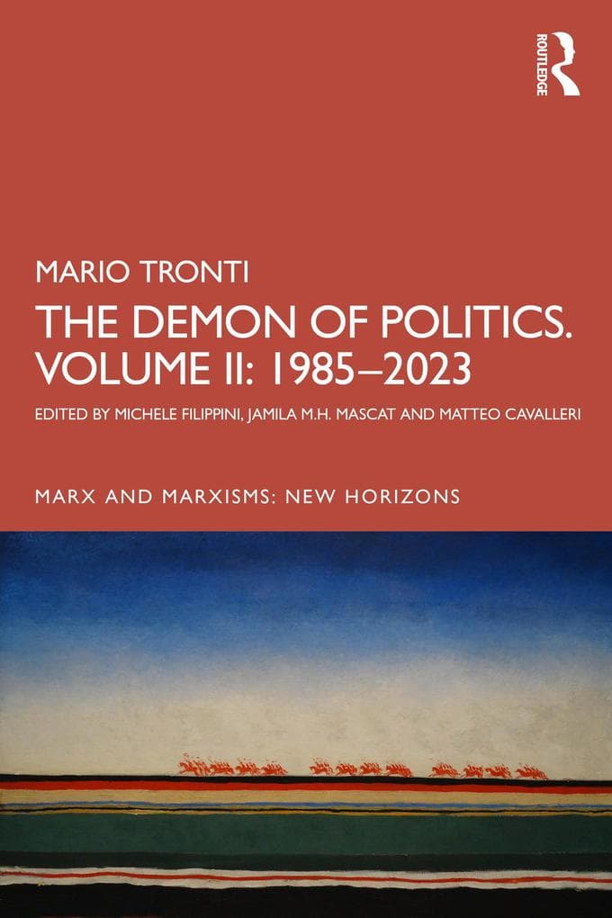 The Demon of Politics. Volume II: 1980-2015