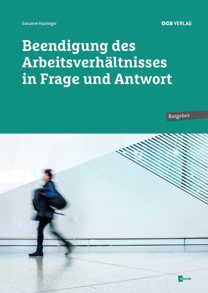Beendigung des Arbeitsverhältnisses in Frage und Antwort