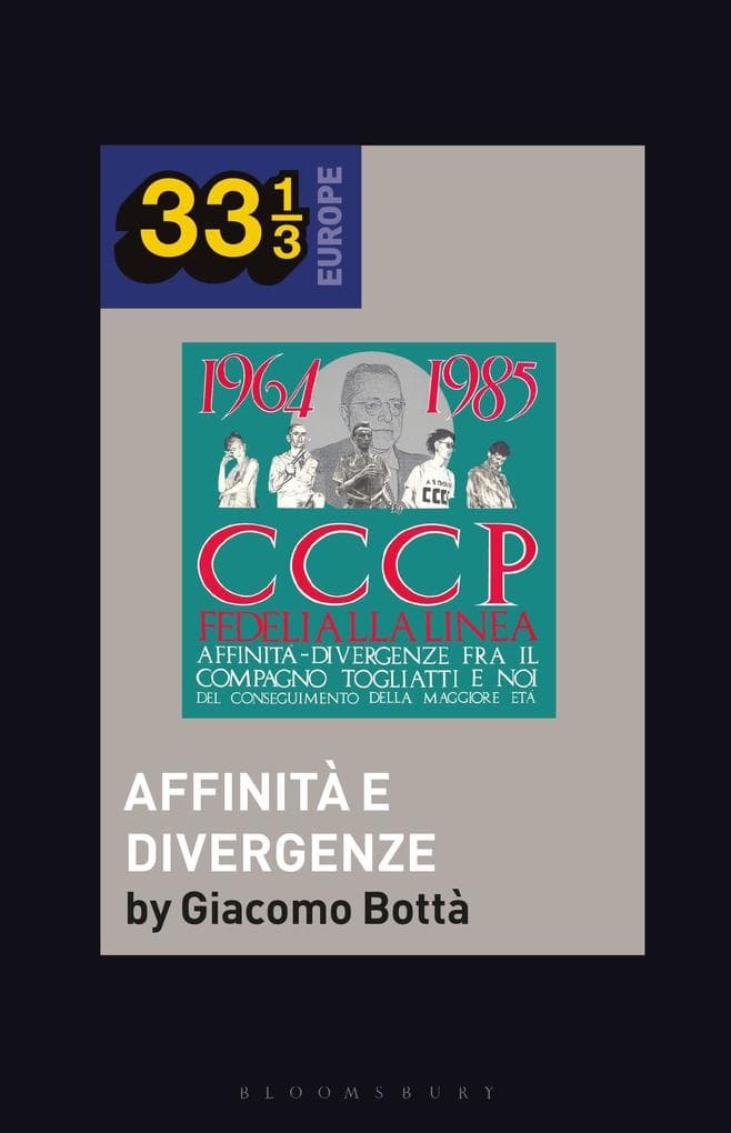 CCCP - Fedeli Alla Linea's Affinità - Divergenze Fra Il Compagno Togliatti e Noi