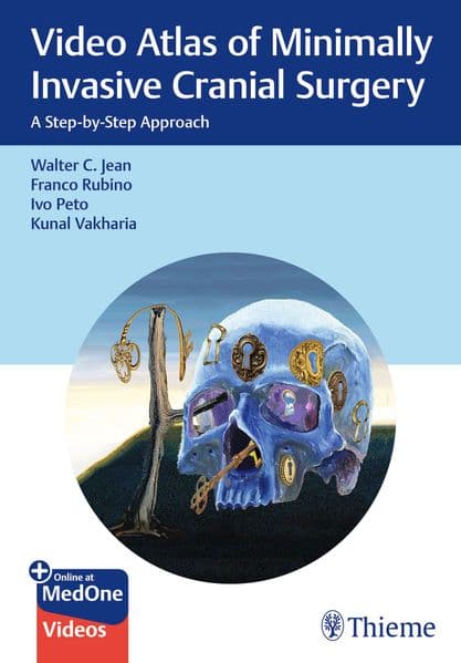 Video Atlas of Minimally Invasive Cranial Surgery