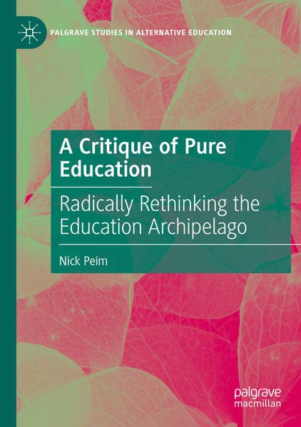 A Critique of Pure Education