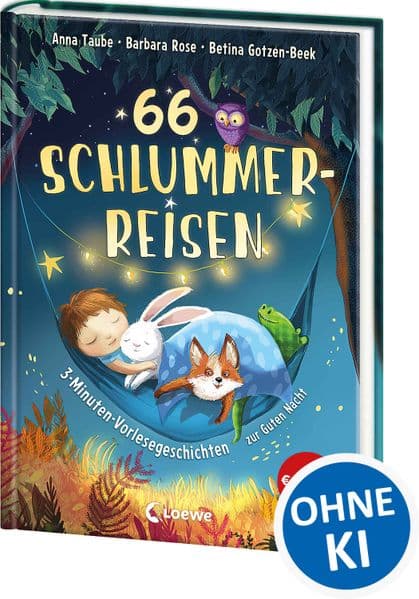 66 Schlummerreisen - 3-Minuten-Vorlesegeschichten zur Guten Nacht: Für das abendliche Einschlafritual - Zum gemeinsamen Kuscheln und Träumen für Kinder ab 4 Jahren