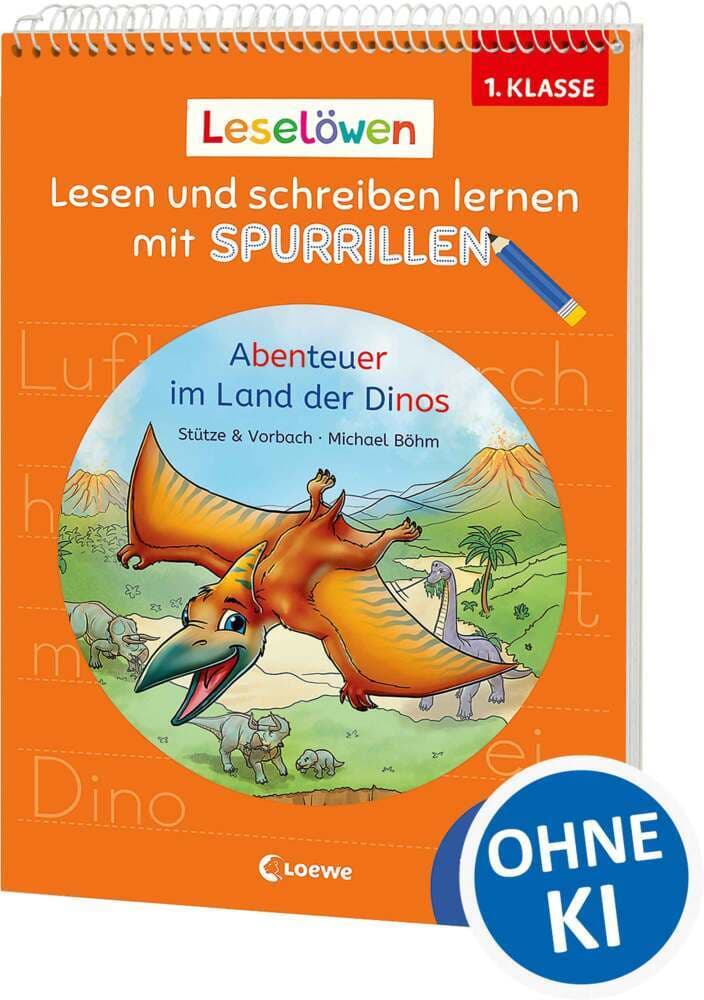 Leselöwen - Lesen und schreiben lernen mit Spurrillen - Abenteuer im Land der Dinos: Erstlesegeschichte trifft clevere Lernhilfe - Mit Silbenfärbung und vorgeprägten Wörtern für die 1. Klasse