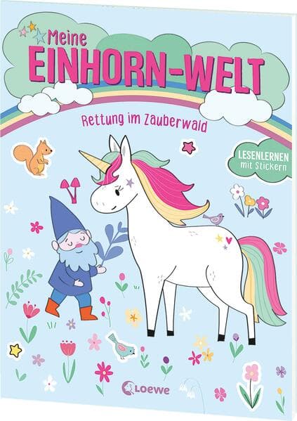 Meine Einhorn-Welt - Rettung im Zauberwald