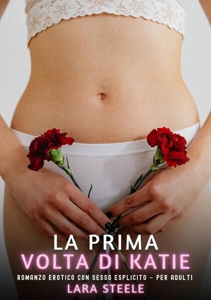 La Prima Volta di Katie