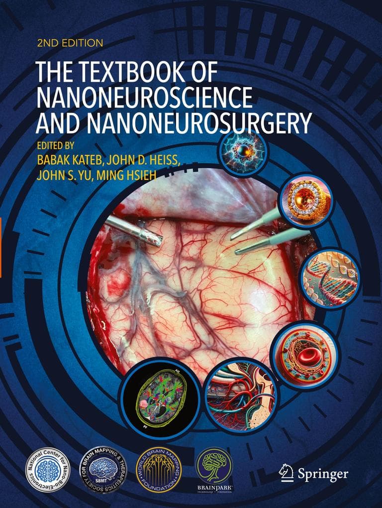 The Textbook of Nanoneuroscience and Nanoneurosurgery