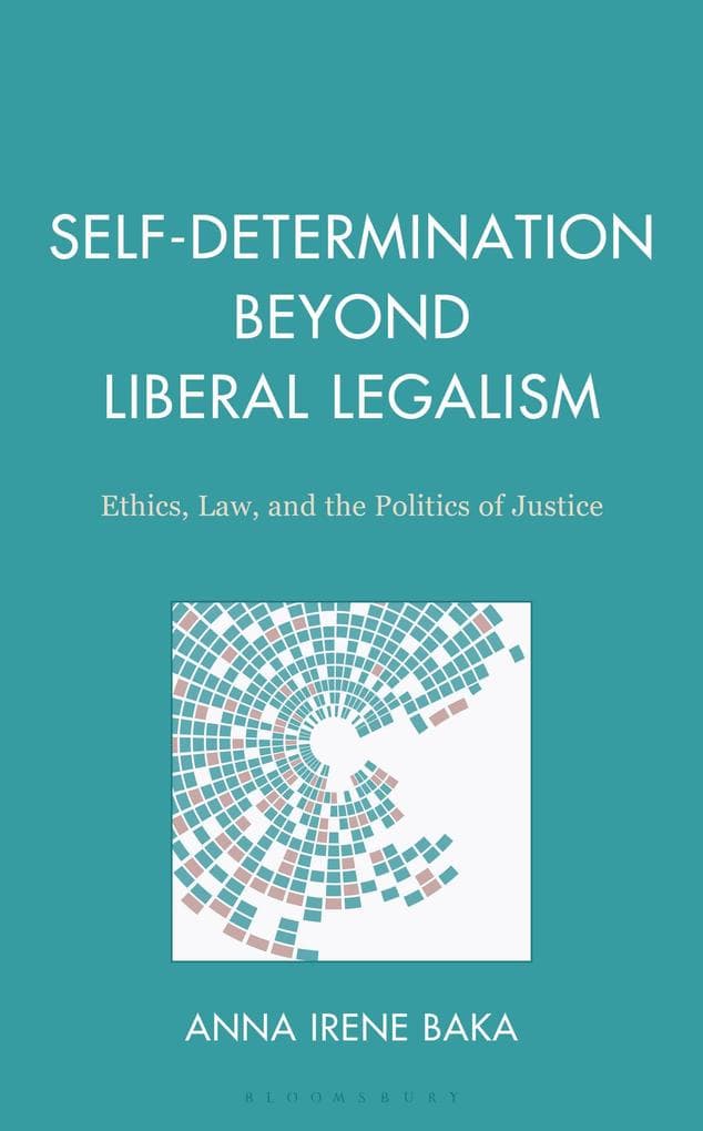 Self-Determination Beyond Liberal Legalism