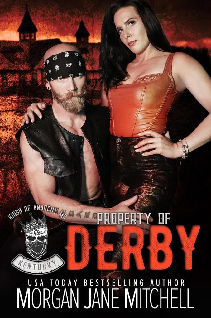 Property of Derby (Kings of Anarchy MC: Kentucky, #4)
