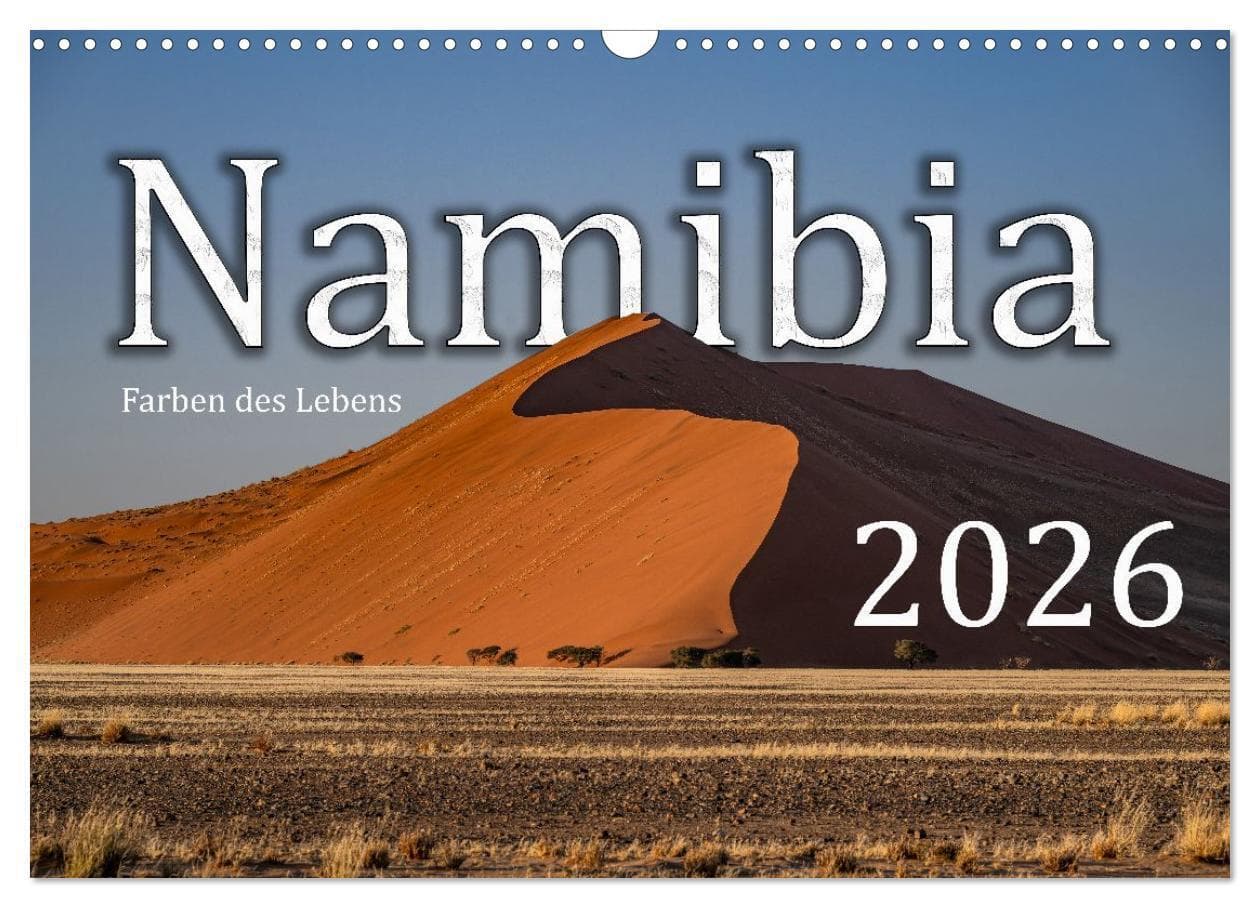 Namibia - Farben des Lebens (Wandkalender 2026 DIN A3 quer), CALVENDO Monatskalender